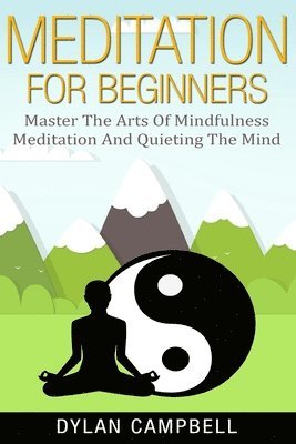 Dylan Campbell - Meditation for Beginners, Häftad. Tillgänglighet: Tillfälligt slut