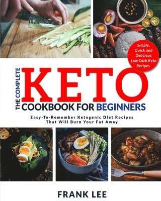 The Complete Keto Cookbook For Beginners 1