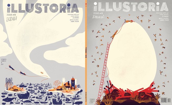 Illustoria: For Creative Kids and Their Grownups: Issue 15: Big & Small: Stories, Comics, DIY 1