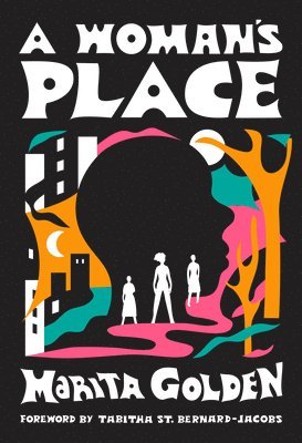 Marita Golden, Erica Vital-Lazare - A Woman's Place, Inbunden