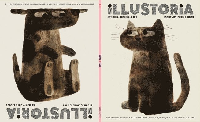 Illustoria: Cats & Dogs: Issue #19: Stories, Comics, Diy, for Creative Kids and Their Grownups 1
