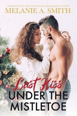 Last Kiss Under the Mistletoe 1