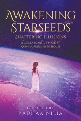 Awakening Starseeds 1