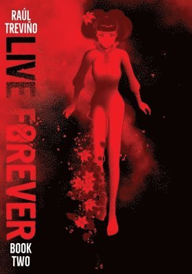 bokomslag Live Forever Volume 2