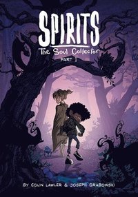 bokomslag Spirits: The Soul Collector Part 1