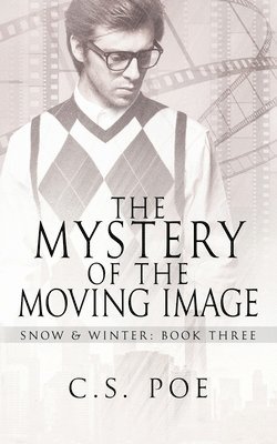 The Mystery of the Moving Image 1