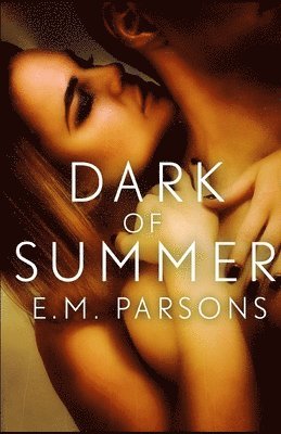 The Dark of Summer 1