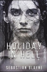 bokomslag Holiday in Hell
