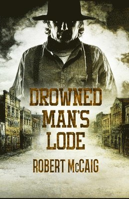 Drowned Man's Lode 1