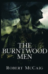 bokomslag The Burntwood Men
