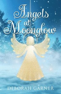 bokomslag Angels at Moonglow