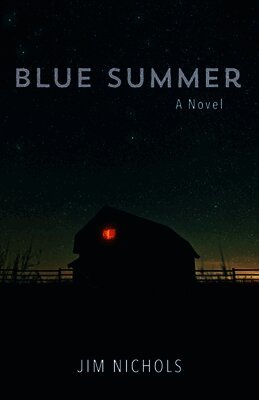 Jim Nichols - Blue Summer, Häftad