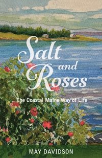 bokomslag Salt and Roses