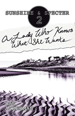 Dan Ackerman - Lady Who Knows What She Wants, Häftad