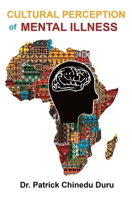 Cultural Perception of Mental Illness 1