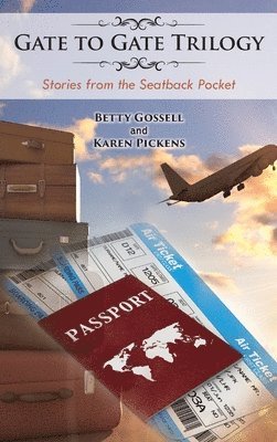 Betty Gossell, Karen Pickens - Gate to Gate Trilogy, Inbunden