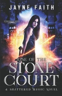 bokomslag Rise of the Stone Court: A Fae Urban Fantasy