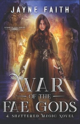 bokomslag War of the Fae Gods: A Fae Urban Fantasy