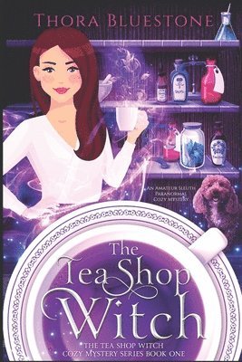 Thora Bluestone - Tea Shop Witch, Häftad