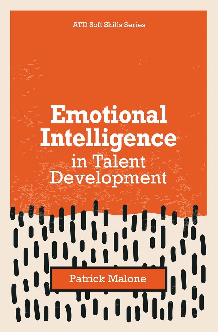 Patrick Malone - Emotional Intelligence in Talent Development, Häftad