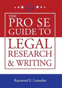 bokomslag Pro Se Guide to Legal Research and Writing