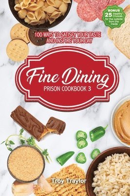 bokomslag Fine Dining Prison Cookbook 3