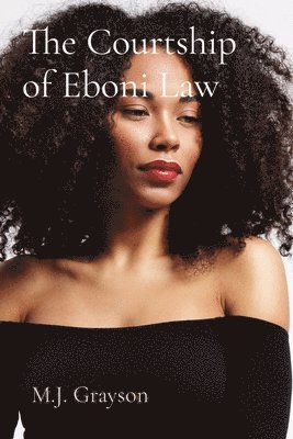 bokomslag Courtship of Eboni Law