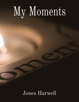 Jones Harwell - My Moments, Häftad