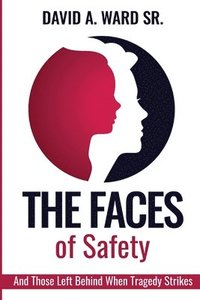 bokomslag The Faces of Safety