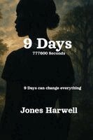 Jones Harwell - 9 Days 777600 Seconds, Häftad