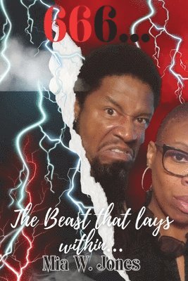 666....The Beast That Lies Within