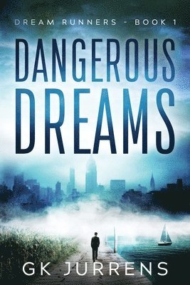 Dangerous Dreams 1