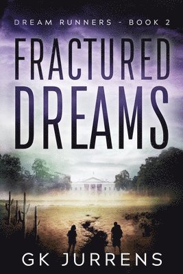 Fractured Dreams 1