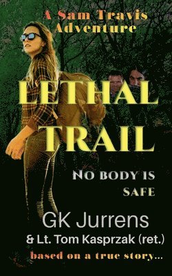 Lethal Trail 1