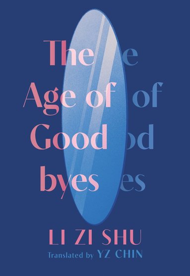 bokomslag Age of Goodbyes