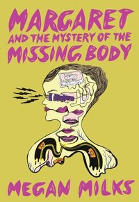 bokomslag Margaret And The Mystery Of The Missing Body