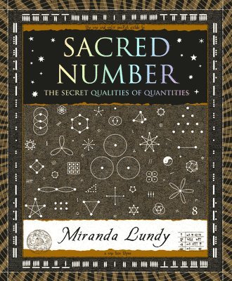 Sacred Number: The Secret Qualities of Quantities 1