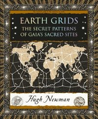 bokomslag Earth Grids: The Secret Patterns of Gaia's Sacred Sites