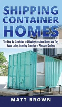 bokomslag Shipping Container Homes