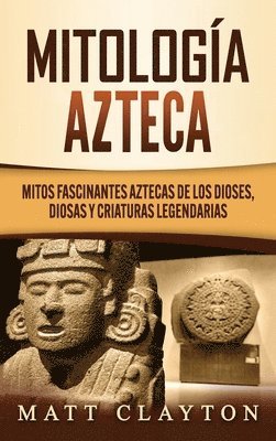 Mitologa azteca 1