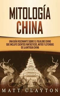 bokomslag Mitologa china