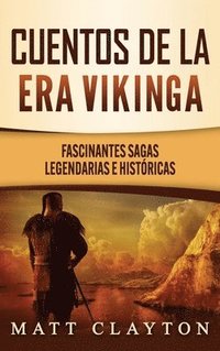 bokomslag Cuentos de la era vikinga