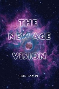 bokomslag The New Age Vision