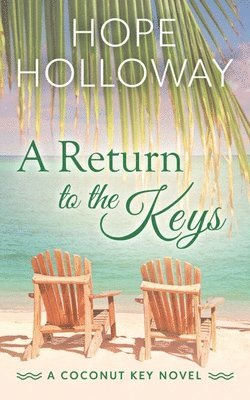 Hope Holloway - Return to the Keys, Häftad