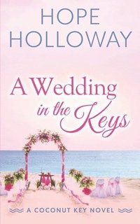 bokomslag A Wedding in the Keys