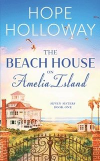 bokomslag The Beach House on Amelia Island