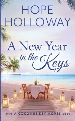 Hope Holloway - New Year in the Keys, Häftad