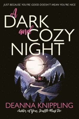 Deanna Knippling - Dark and Cozy Night, Häftad