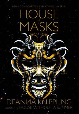 Deanna Knippling - House of Masks, Inbunden