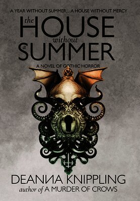 Deanna Knippling - House Without a Summer, Inbunden